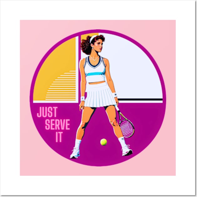 Tennis Girl Just Serve It Wall Art by My Summer Clothes